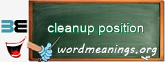 WordMeaning blackboard for cleanup position